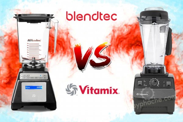 So sánh hai dòng máy xay sinh tố Blendtec với Vitamix
